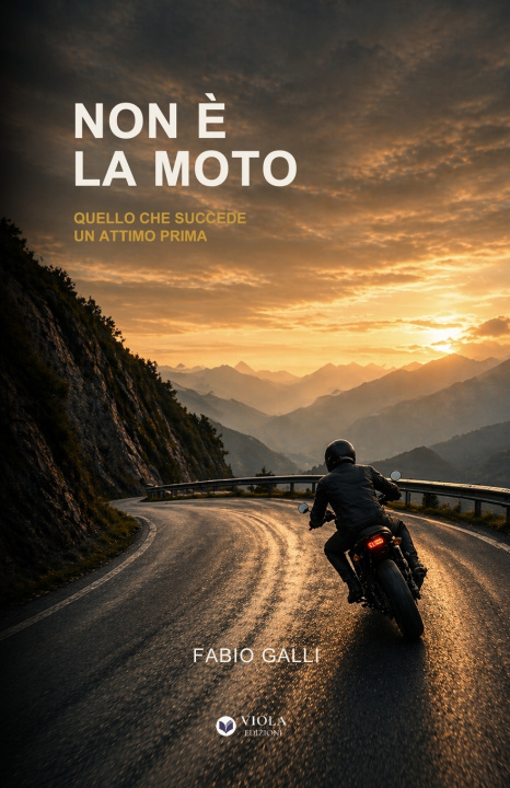 Kniha Non è la moto Fabio Galli