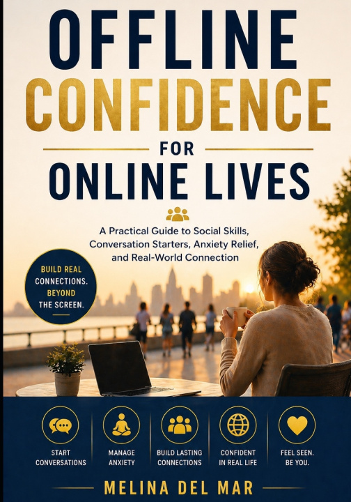 Kniha OFFLINE CONFIDENCE FOR ONLINE LIVES Melina Del Mar