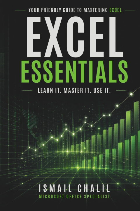 Könyv EXCEL ESSENTIALS Ismail Chalil