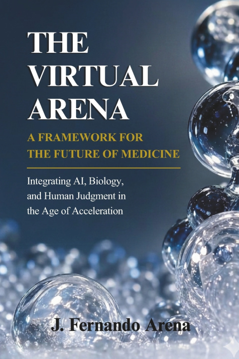 Kniha The Virtual Arena Jose Fernando Arena