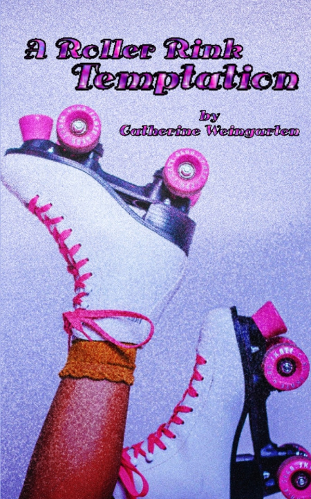 Kniha A Roller Rink Temptation Catherine Weingarten