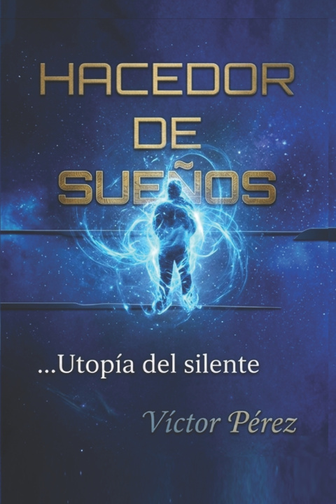Kniha HACEDOR DE SUEÑOS Víctor Pérez
