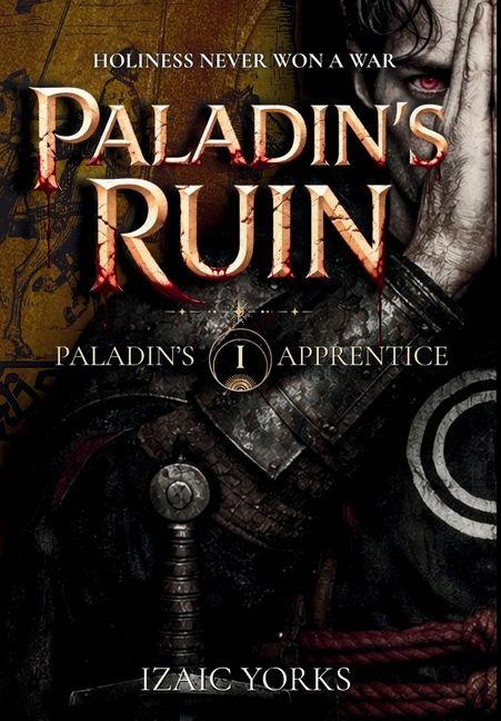 Kniha Paladin's Ruin Izaic Yorks