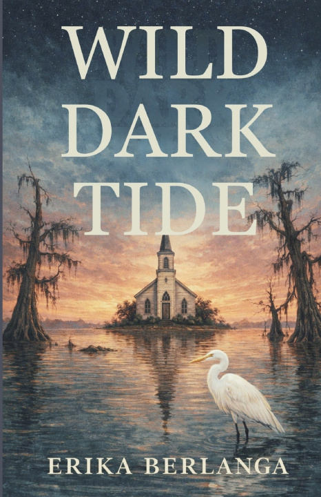 Boek Wild Dark Tides ERIKA BERLANGA