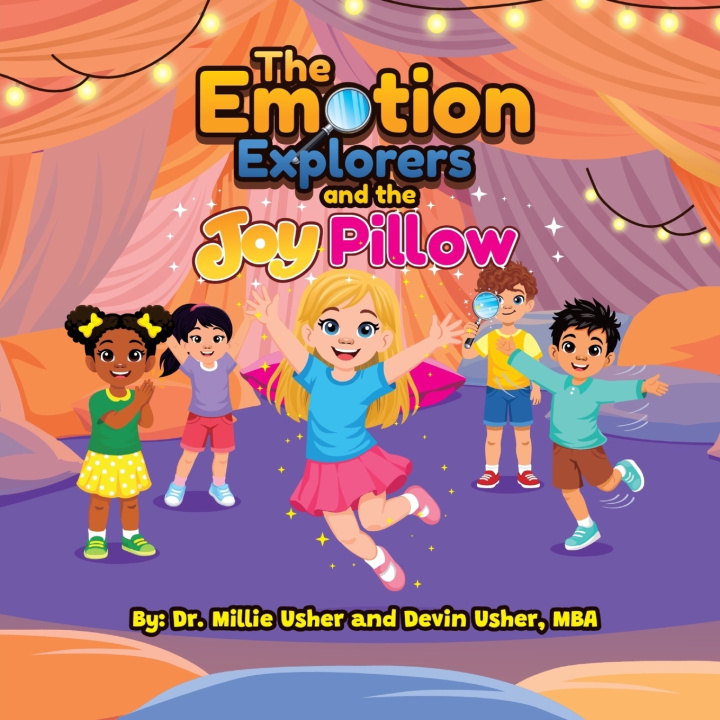 Kniha The Emotion Explorers and the Joy Pillow Millie Usher
