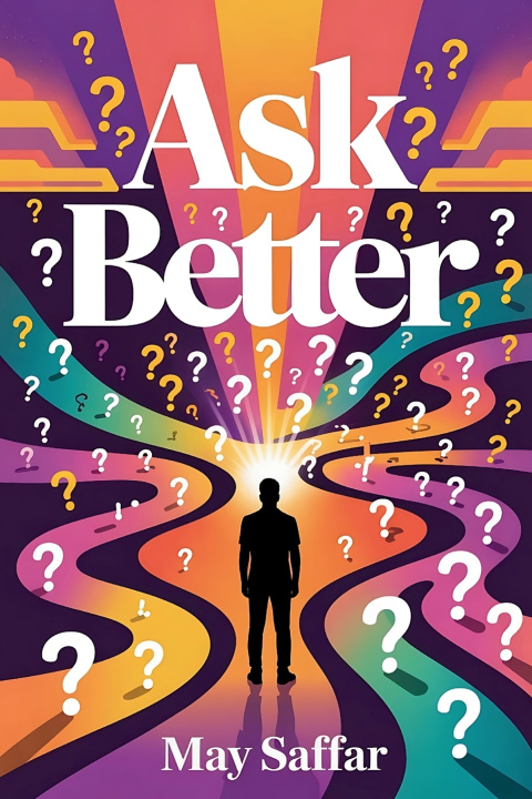 Kniha ASK BETTER MAY SAFFAR