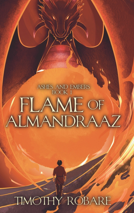 Kniha Flame of Almandraaz Timothy Robare