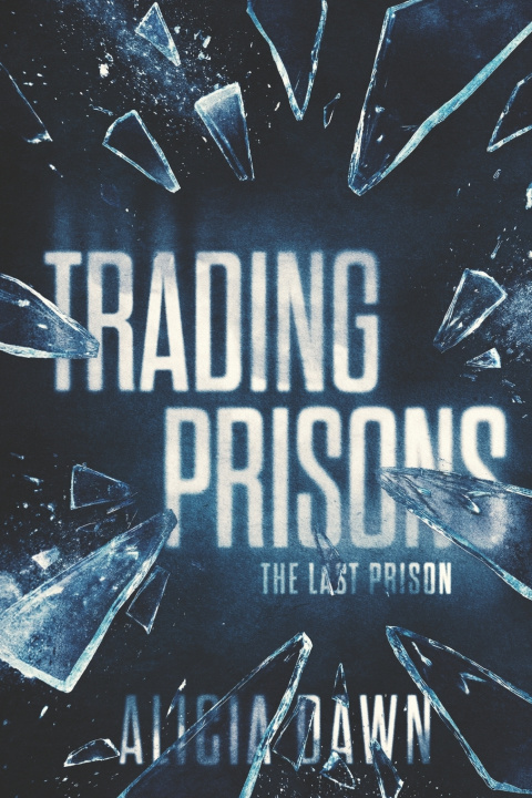 Kniha Trading Prisons Alicia Dawn