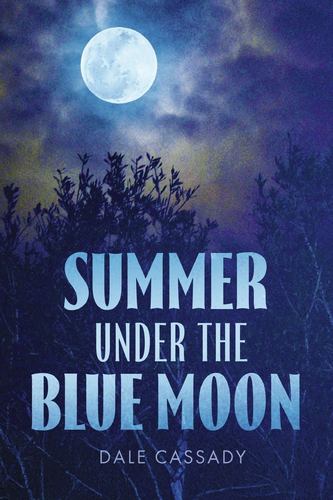 Kniha Summer Under the Blue Moon Cassady