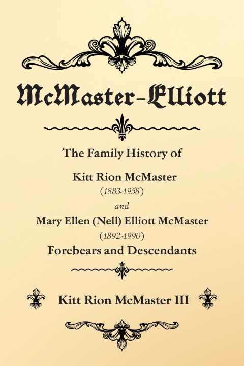 Kniha McMaster-Elliott Kitt Rion McMaster III