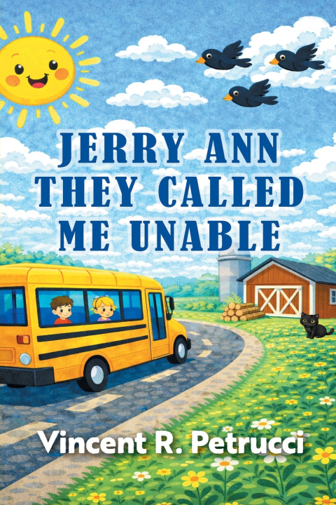 Kniha Jerry Ann They Called Me Unable Vincent R. Petrucci