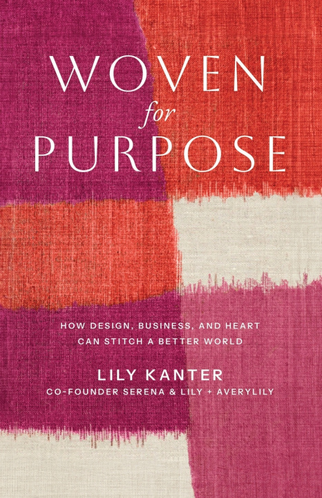 Kniha Woven For Purpose Lily Kanter
