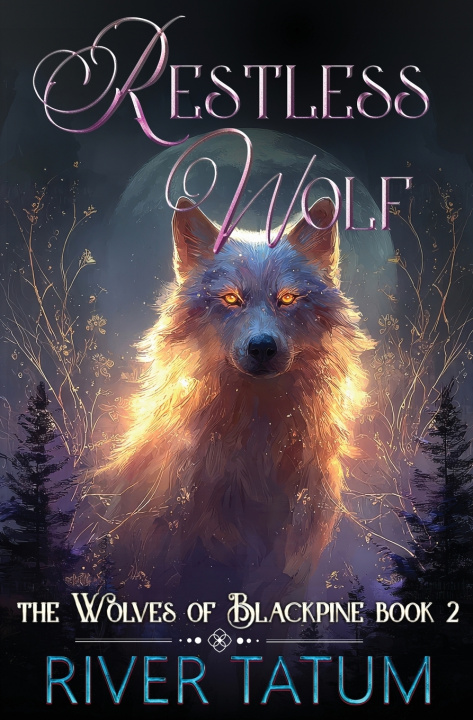 Könyv Restless Wolf River Tatum