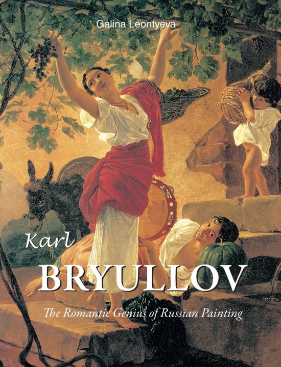 Kniha Karl Bryullov Galina Leontyeva