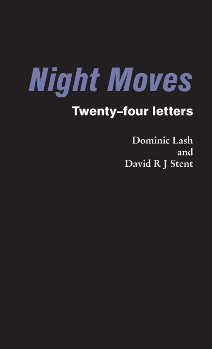 Kniha Night Moves Dominic Lash