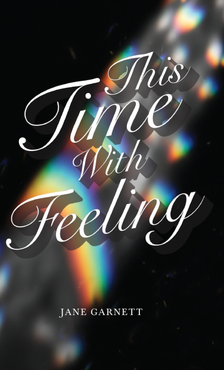 Kniha This Time with Feeling Jane Garnett