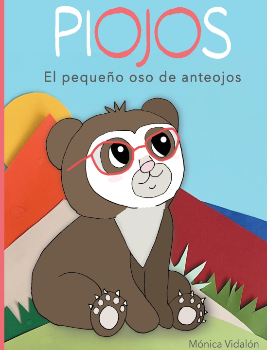 Kniha Piojos, el pequeño oso de anteojos Mónica Vidalón