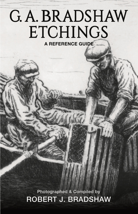 Boek G. A. Bradshaw Etchings Robert J. Bradshaw