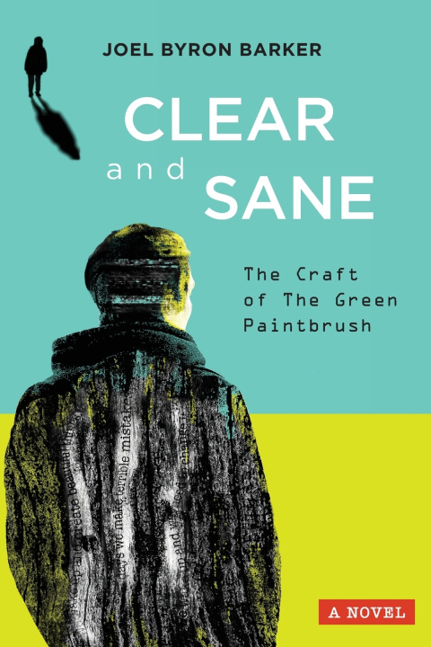 Kniha Clear and Sane Joel Byron Barker