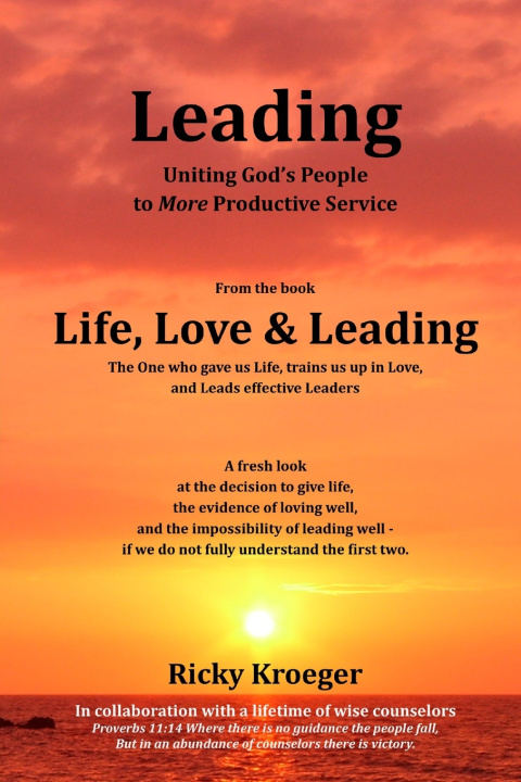 Kniha Leading - Uniting God's People to More Productive Service Ricky Kroeger