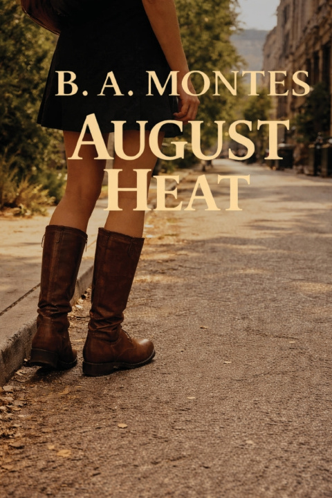Kniha August Heat B.A. Montes