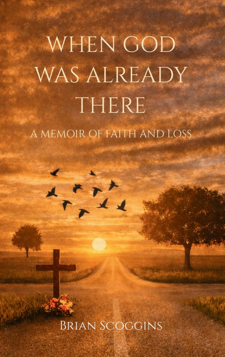 Kniha When God Was Already There Eddie Brian Scoggins
