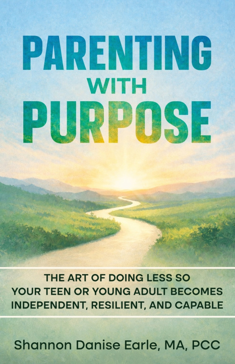 Kniha Parenting With Purpose Shannon Danise Earle