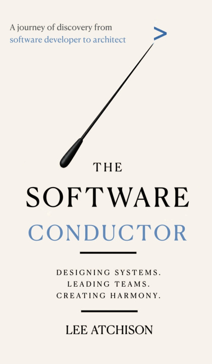 Kniha The Software Conductor Lee Atchison
