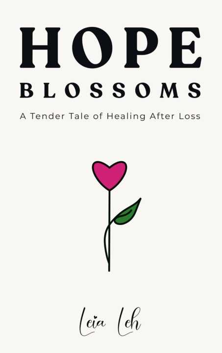 Knjiga Hope Blossoms Leia Leh