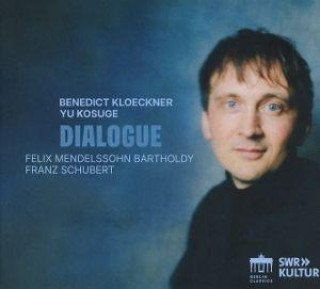 Audio Benedict Kloeckner: Dialogue 