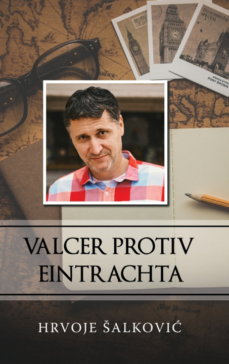 Kniha Valcer protiv Eintrachta Hrvoje Šalković