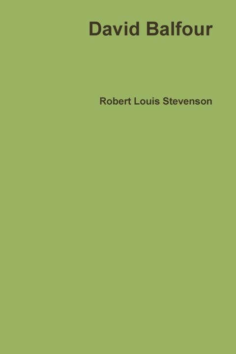 Kniha David Balfour Robert Louis Stevenson