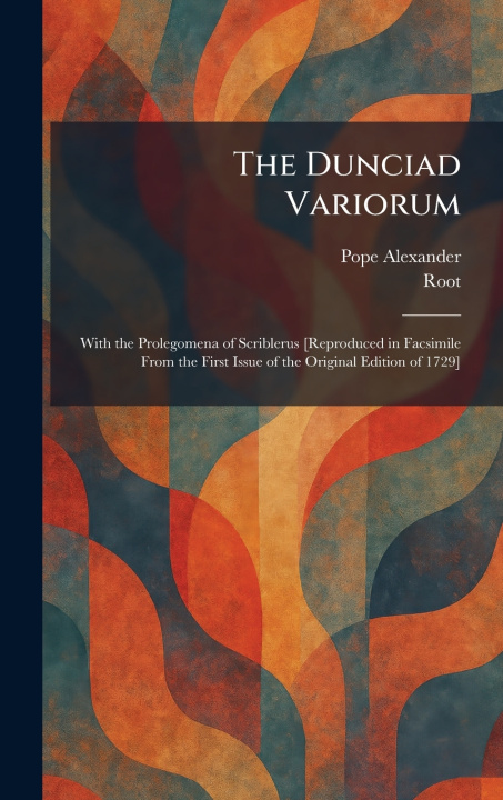 Libro The Dunciad Variorum Pope Alexander