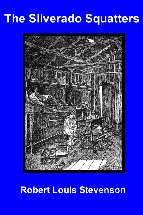 Kniha The Silverado Squatters Robert Louis Stevenson