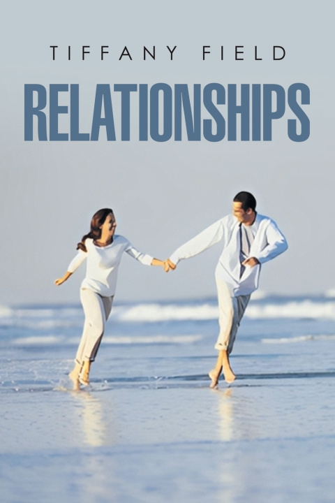 Kniha Relationships Tiffany Field