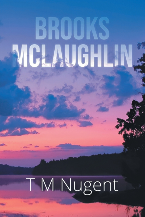 Kniha Brooks Mc Laughlin T M Nugent