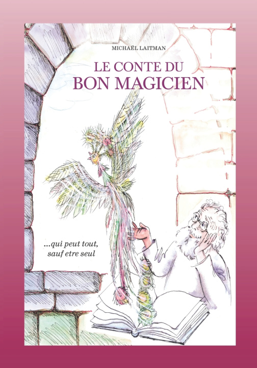 Kniha Le conte du bon magicien Michael Laitman