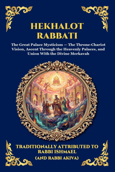 Βιβλίο Hekhalot Rabbati Attributed to Rabbi Ishmael