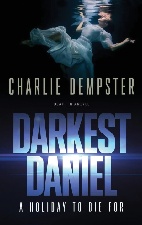Kniha Darkest Daniel Charlie Dempster