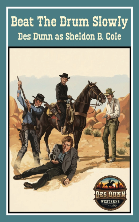 Boek Beat The Drum Slowly Des Dunn