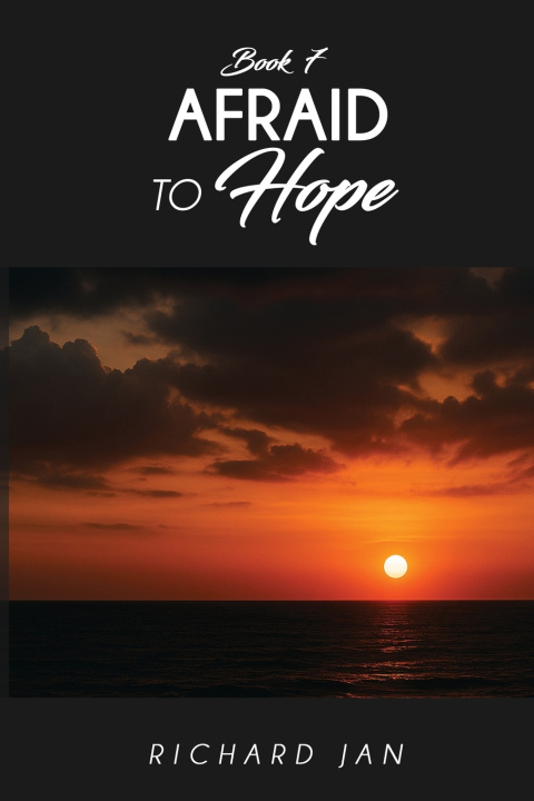 Kniha Afraid to Hope Richard Jan
