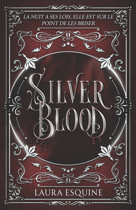 Kniha Silver Blood Laura ESQUINE
