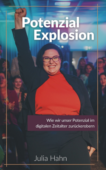 Kniha PotenzialExplosion Julia Hahn