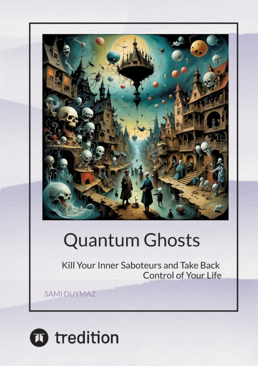Kniha Quantum Ghosts Sami Duymaz
