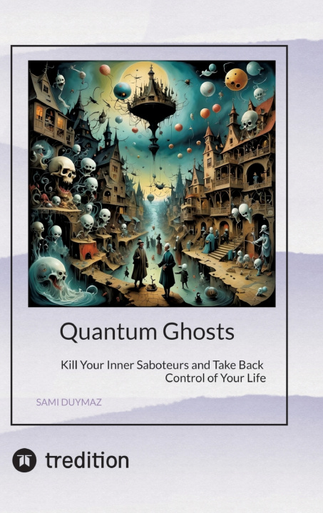 Kniha Quantum Ghosts Sami Duymaz