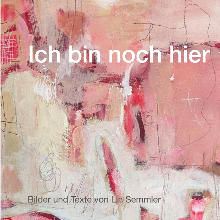 Kniha Ich bin noch hier 