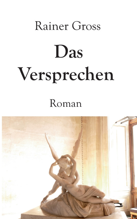 Kniha Das Versprechen Rainer Gross