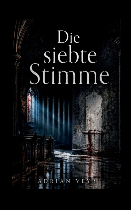 Kniha Die siebte Stimme Adrian Veyr