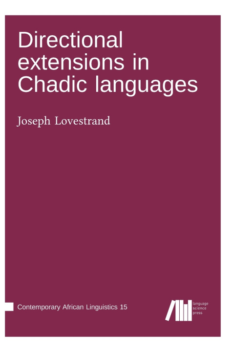 Kniha Directional extensions in Chadic languages Joseph Lovestrand