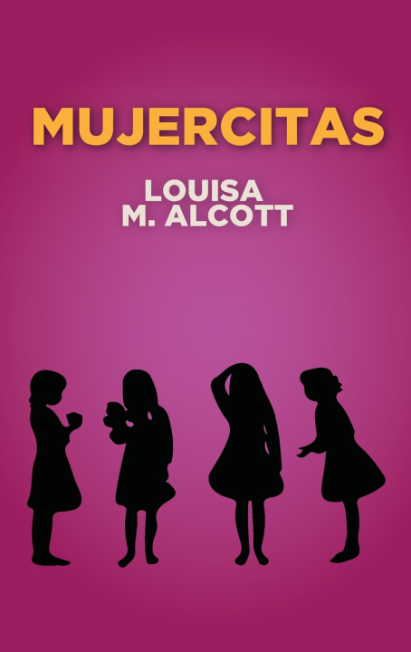 Buch Mujercitas Louisa May Alcott